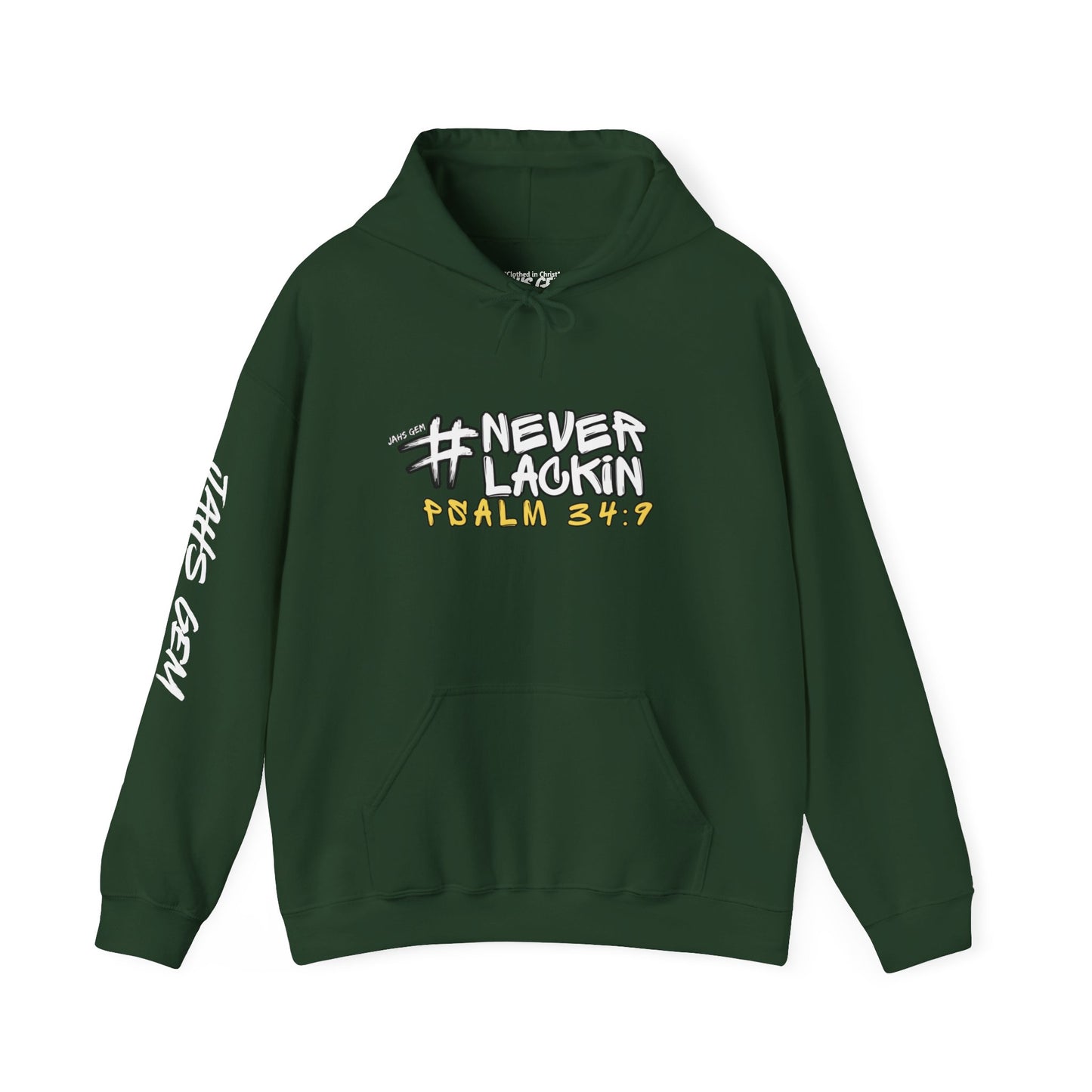 #NEVERLACKIN'  Unisex Heavy Blend Hoodie - Psalm 34:9