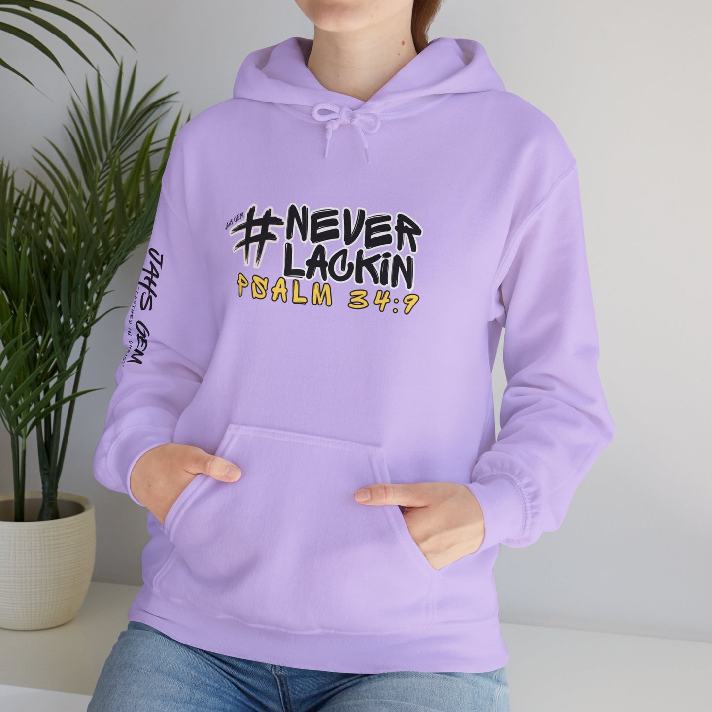 #NEVERLACKIN'  Unisex Heavy Blend Hoodie - Psalm 34:9