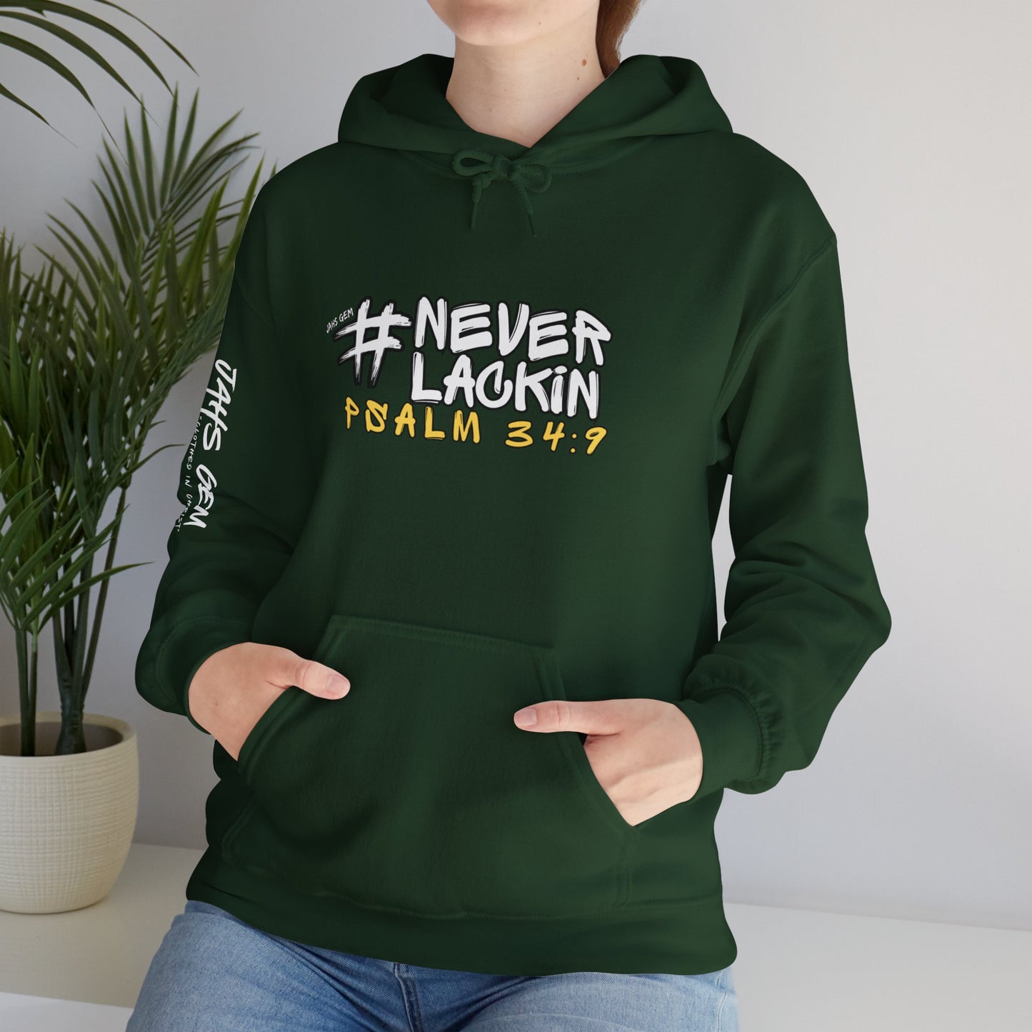 #NEVERLACKIN'  Unisex Heavy Blend Hoodie - Psalm 34:9