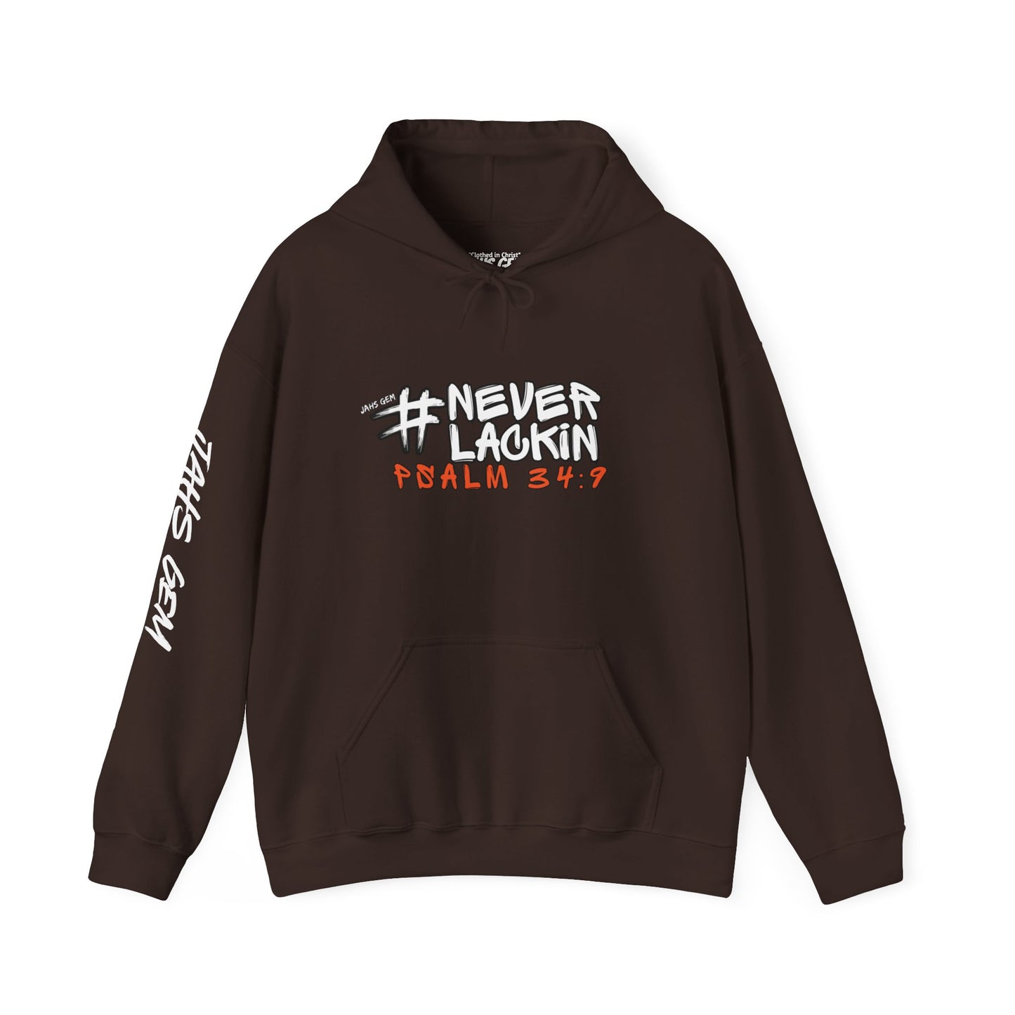 #NEVERLACKIN'  Unisex Heavy Blend Hoodie - Psalm 34:9