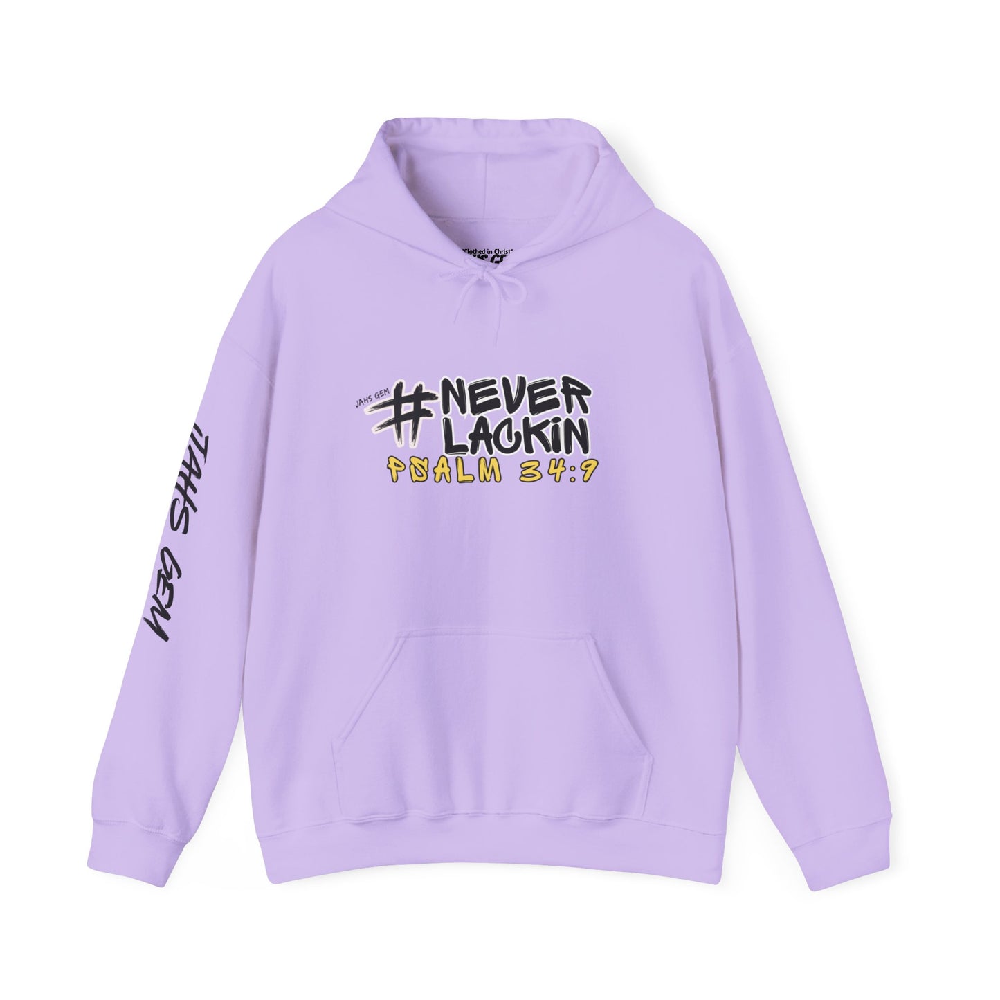 #NEVERLACKIN'  Unisex Heavy Blend Hoodie - Psalm 34:9