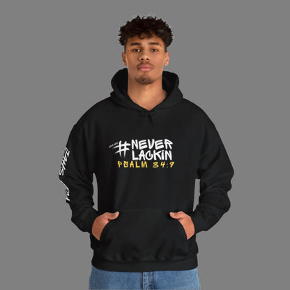 #NEVERLACKIN'  Unisex Heavy Blend Hoodie - Psalm 34:9